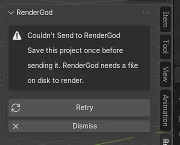RenderGod sidebar panel in Blender showing Couldn't Send to RenderGod with the reason Save this project once before sending it, and Retry and Dismiss buttons