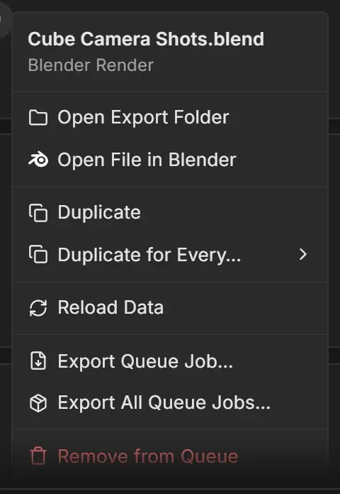 Right-click menu on Cube Camera Shots.blend with Open Export Folder, Open File in Blender, Duplicate, Duplicate for Every…, Reload Data, Export Queue Job…, Export All Queue Jobs… and Remove from Queue